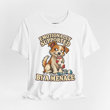 Emotionally Supported by a Menace Tee — Cute Puppy Graphic T‑Shirt