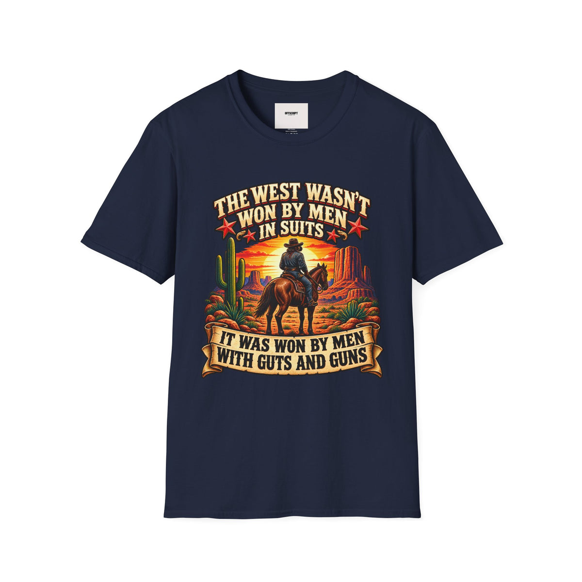 Western Graphic T-Shirt — “The West Wasn’t Won by Men in Suits” Cowboy Sunset Tee