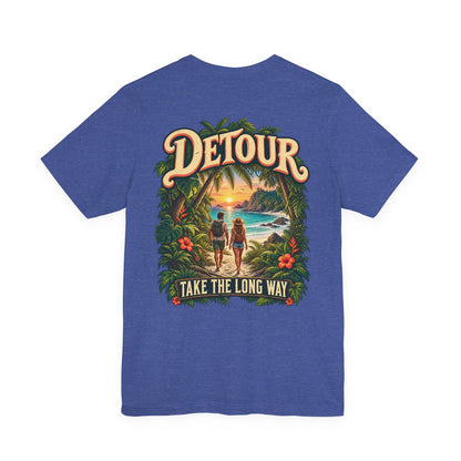 Detour Take the Long Way Tropical Adventure T-Shirt