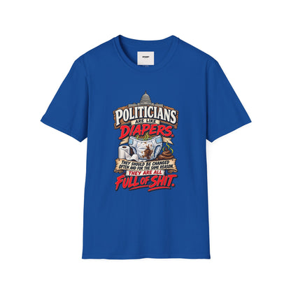 T-Shirt — 'Politicians Are Like Diapers' Funny Political Graphic Tee
