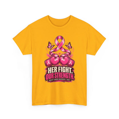 T-Shirt — Her Fight Our Strength Pink Ribbon Breast Cancer Awareness Tee