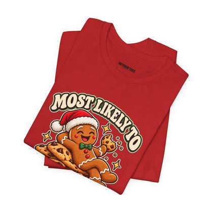 Funny Christmas Tee — "Most Likely to Eat the Evidence" Gingerbread Cookie Shirt