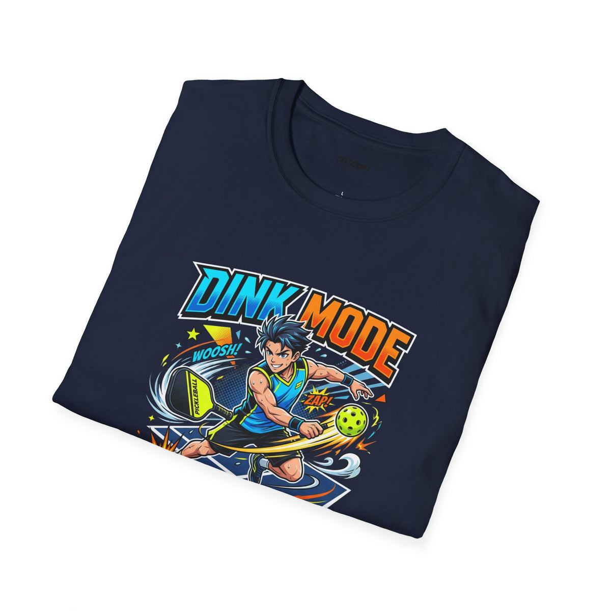 Dink Mode Activated T-Shirt — Pickleball Player Graphic Tee