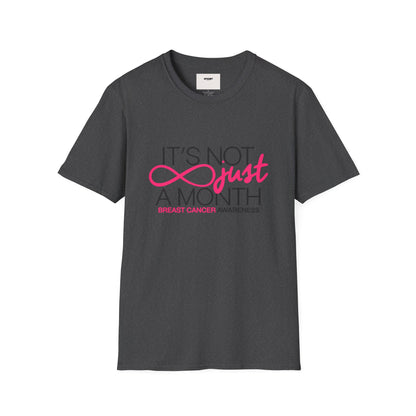 Breast Cancer Awareness T-Shirt — "It’s Not Just A Month" Pink Ribbon Tee