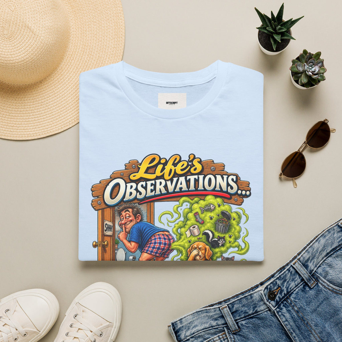 T-Shirt — Life’s Observations Funny Graphic Tee ("Your Farts Don’t Smell Like Sunshine & Rainbows")
