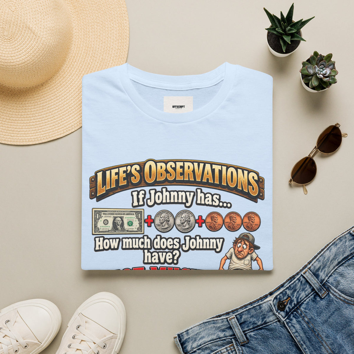 Life's Observations "If Johnny Has..." Graphic T-Shirt — Funny Money Puzzle Tee