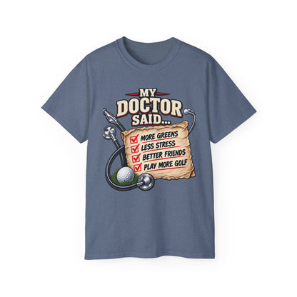 My Doctor Said… Play More Golf T‑Shirt — Funny Golf Checklist Tee