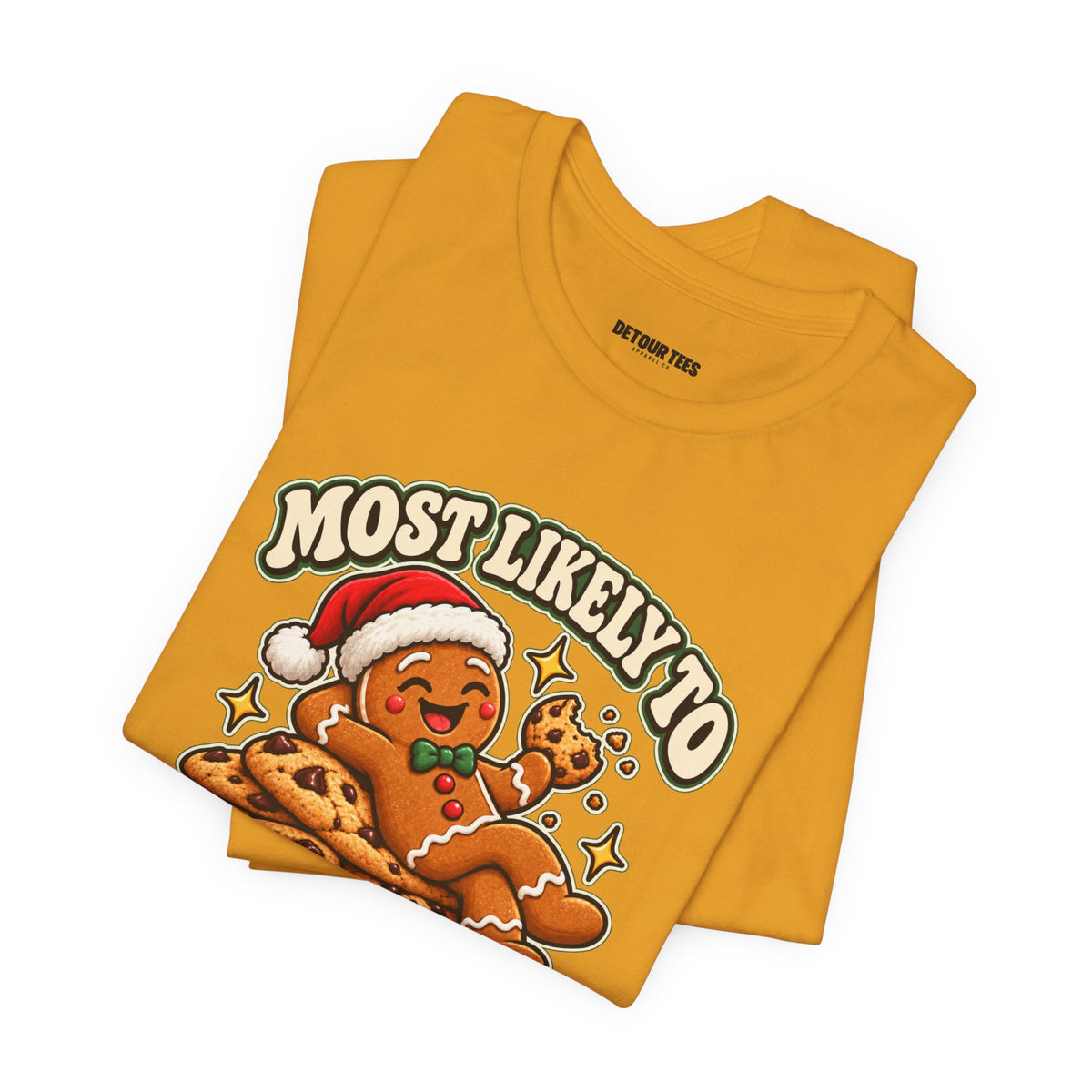 Funny Christmas Tee — "Most Likely to Eat the Evidence" Gingerbread Cookie Shirt