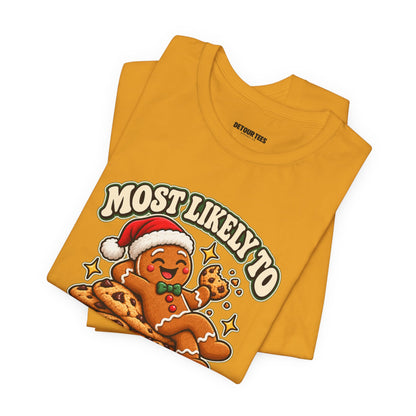 Funny Christmas Tee — "Most Likely to Eat the Evidence" Gingerbread Cookie Shirt