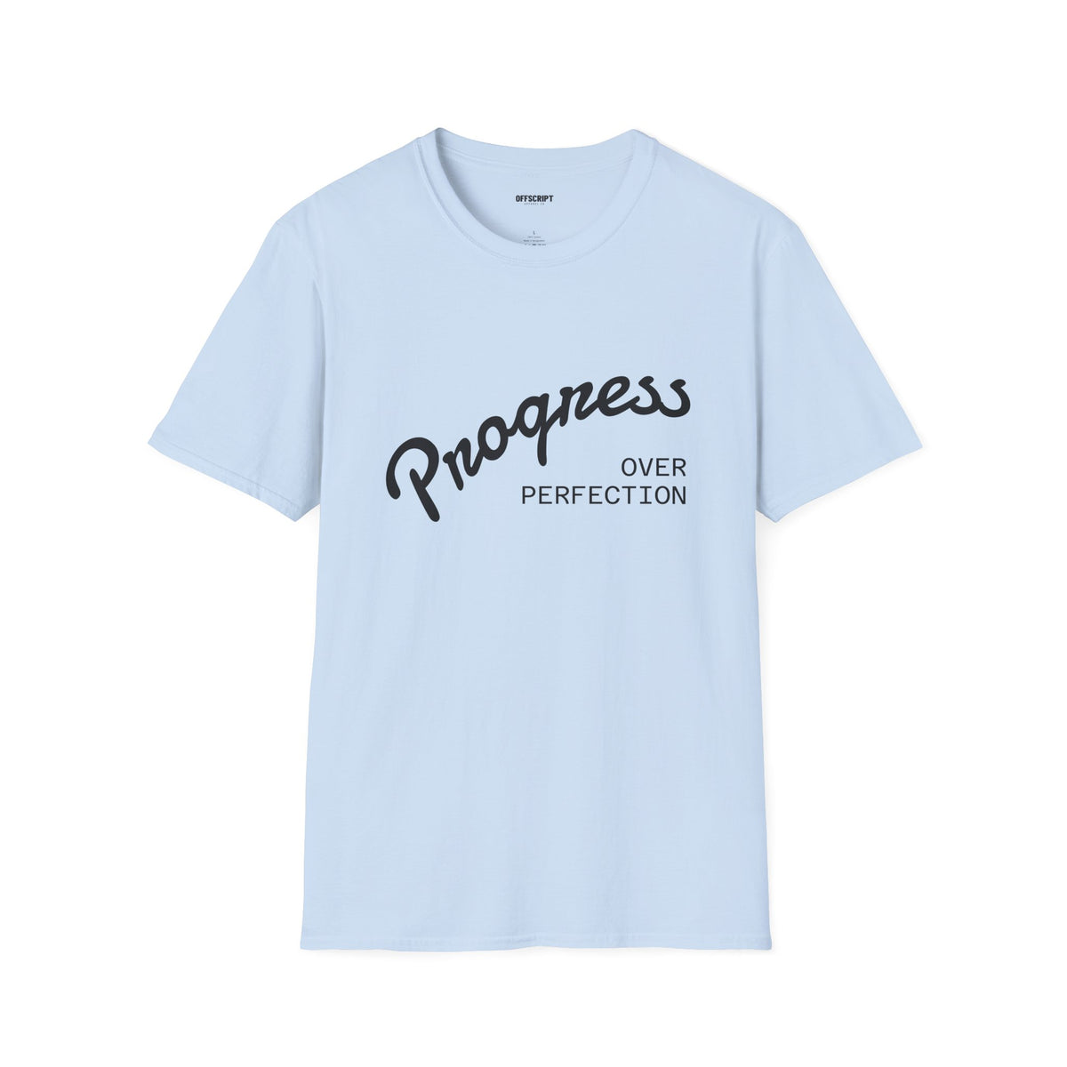 Progress Over Perfection T-Shirt