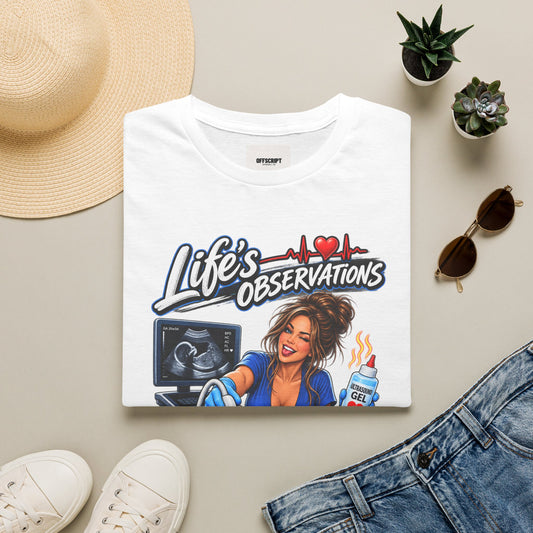 T-Shirt — "Life's Observations: Ultrasound Tech" Graphic Tee