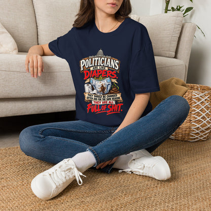 T-Shirt — 'Politicians Are Like Diapers' Funny Political Graphic Tee