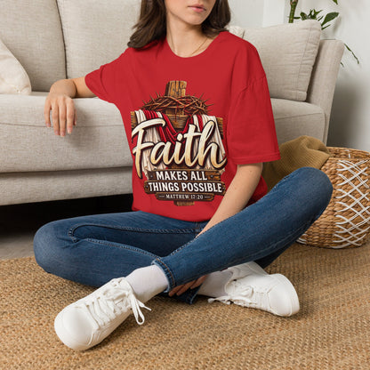 Faith Cross T-Shirt — "Faith Makes All Things Possible" Christian Tee