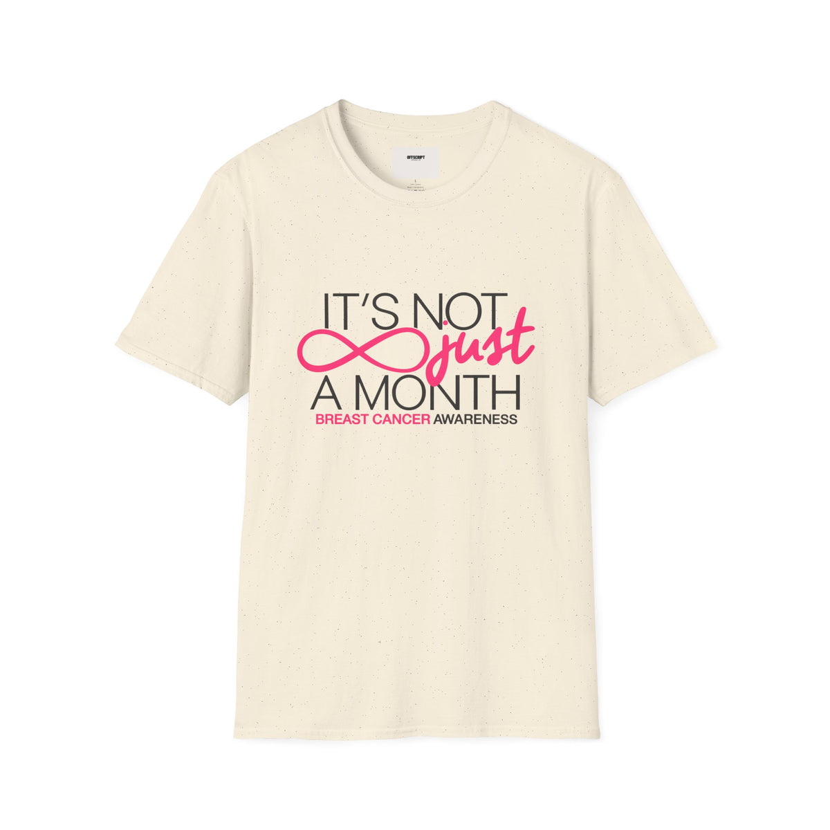 Breast Cancer Awareness T-Shirt — "It’s Not Just A Month" Pink Ribbon Tee