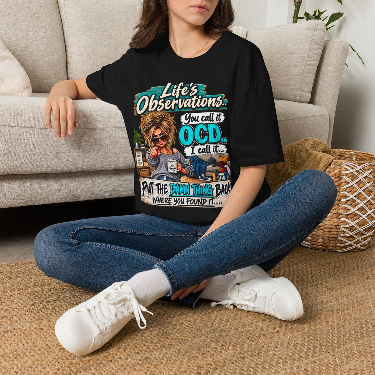 T-Shirt — "Life's Observations: You Call It OCD" Funny Graphic Tee
