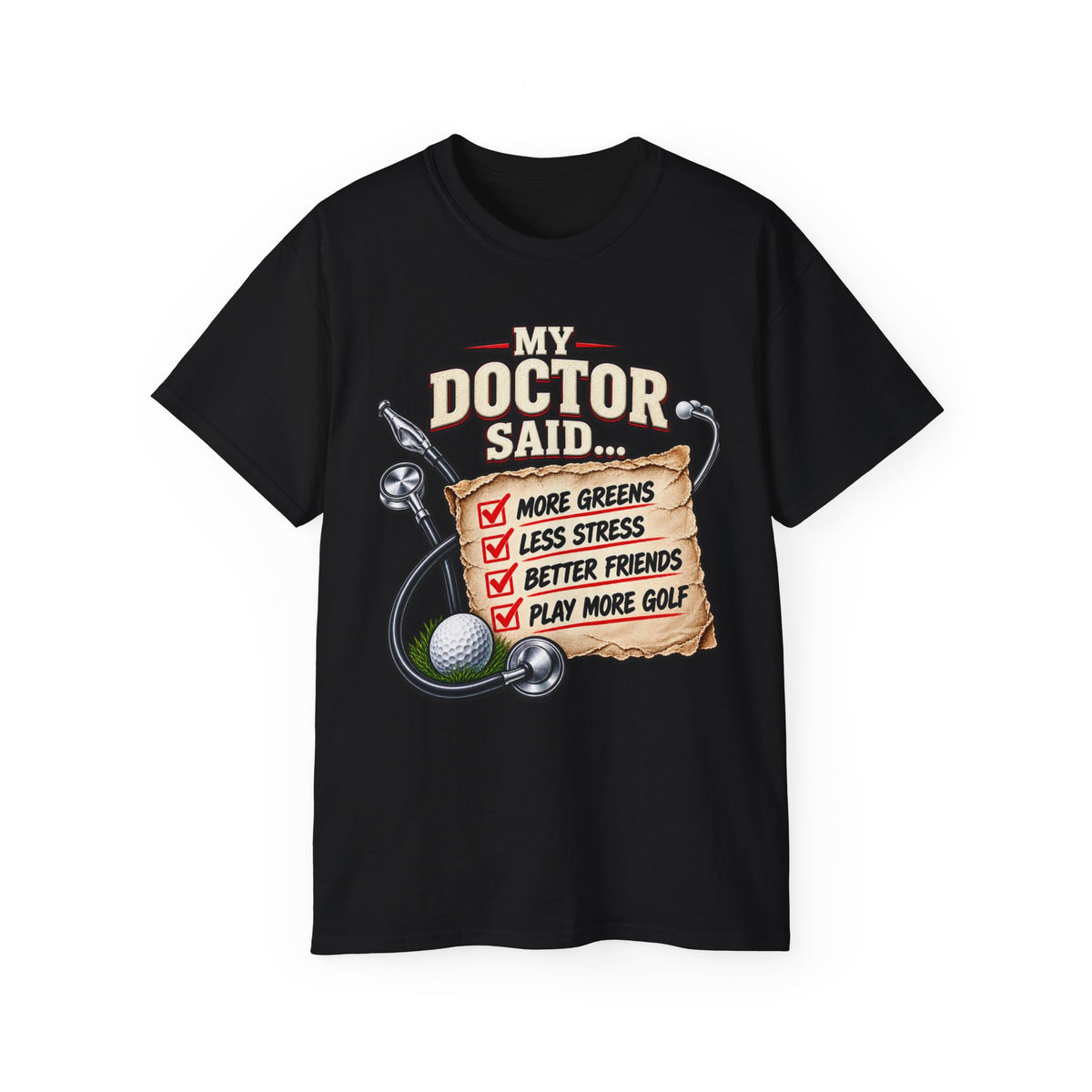 My Doctor Said… Play More Golf T‑Shirt — Funny Golf Checklist Tee