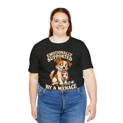Emotionally Supported by a Menace Tee — Cute Puppy Graphic T‑Shirt
