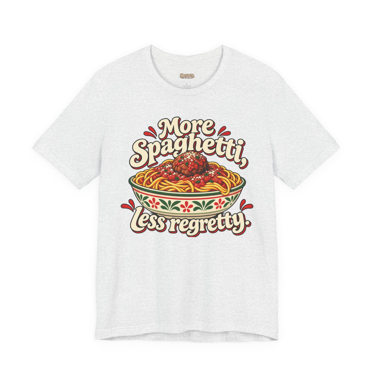 More Spaghetti Less Regretti Foodie Graphic Tee