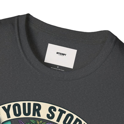 'Your Story Isn't Over' Floral T-Shirt — Inspirational Mental Health Tee