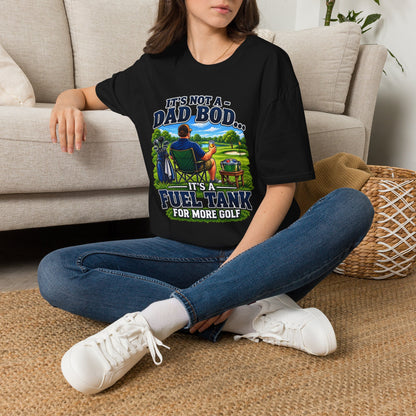 Golf Dad T-Shirt — "It’s Not a Dad Bod… It’s a Fuel Tank for More Golf"