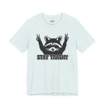 Stay Trashy Raccoon Graphic T-Shirt