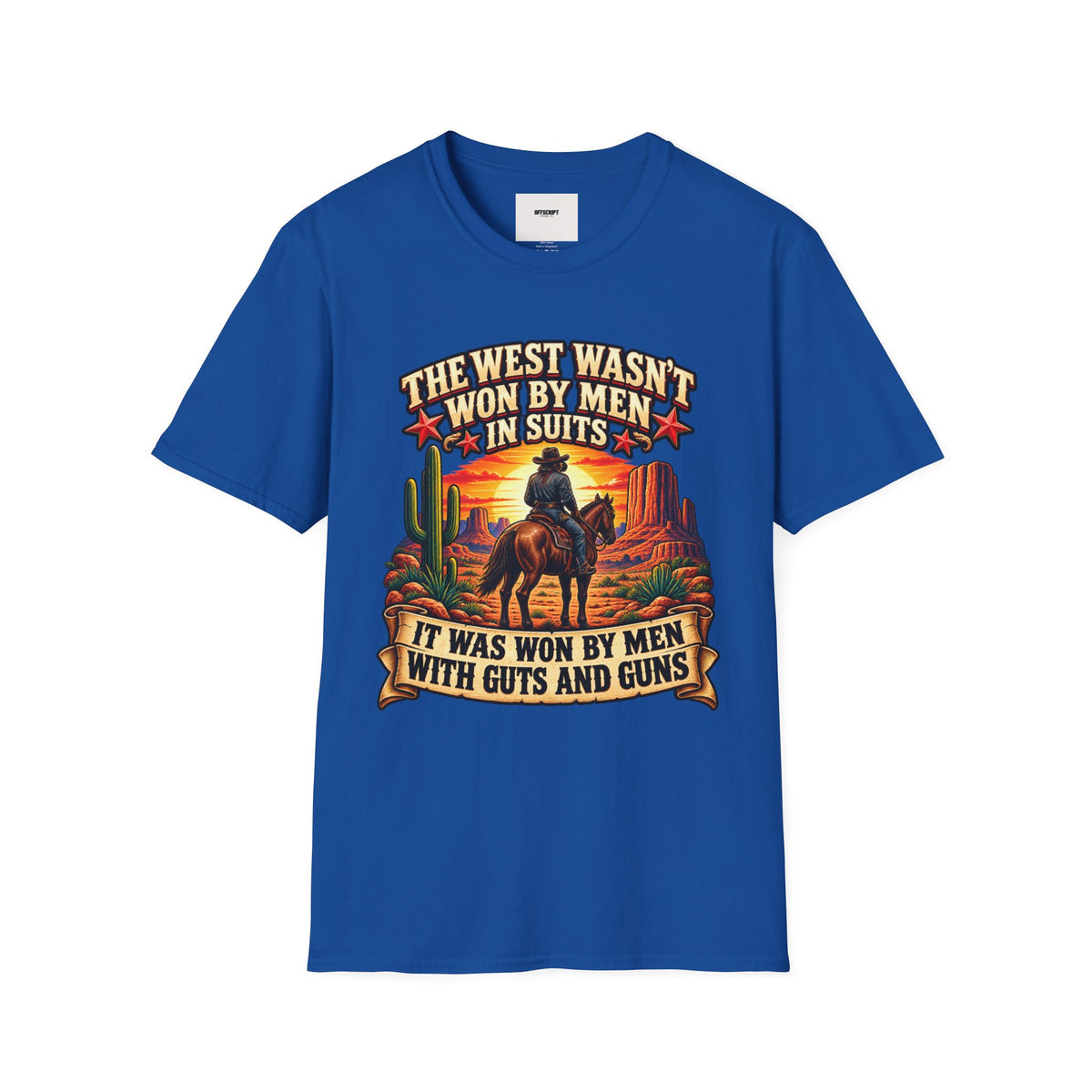Western Graphic T-Shirt — “The West Wasn’t Won by Men in Suits” Cowboy Sunset Tee