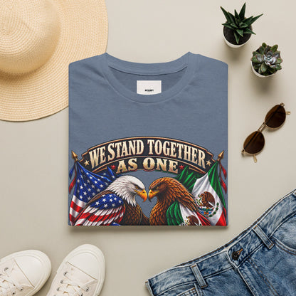 We Stand Together As One Eagle T-Shirt — USA & Mexico Unity Patriotic Tee