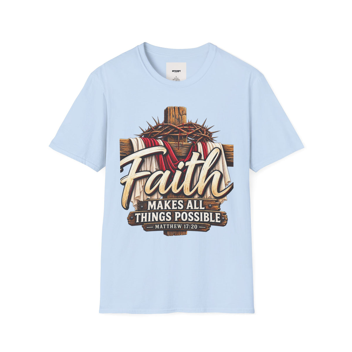 Faith Cross T-Shirt — "Faith Makes All Things Possible" Christian Tee