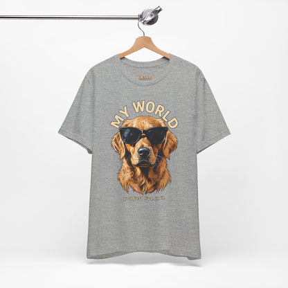 My World Golden Retriever Sunglasses T-Shirt