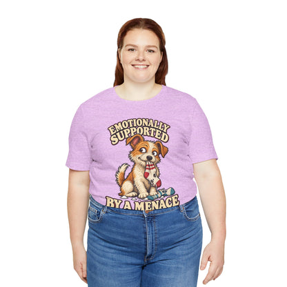 Emotionally Supported by a Menace Tee — Cute Puppy Graphic T‑Shirt