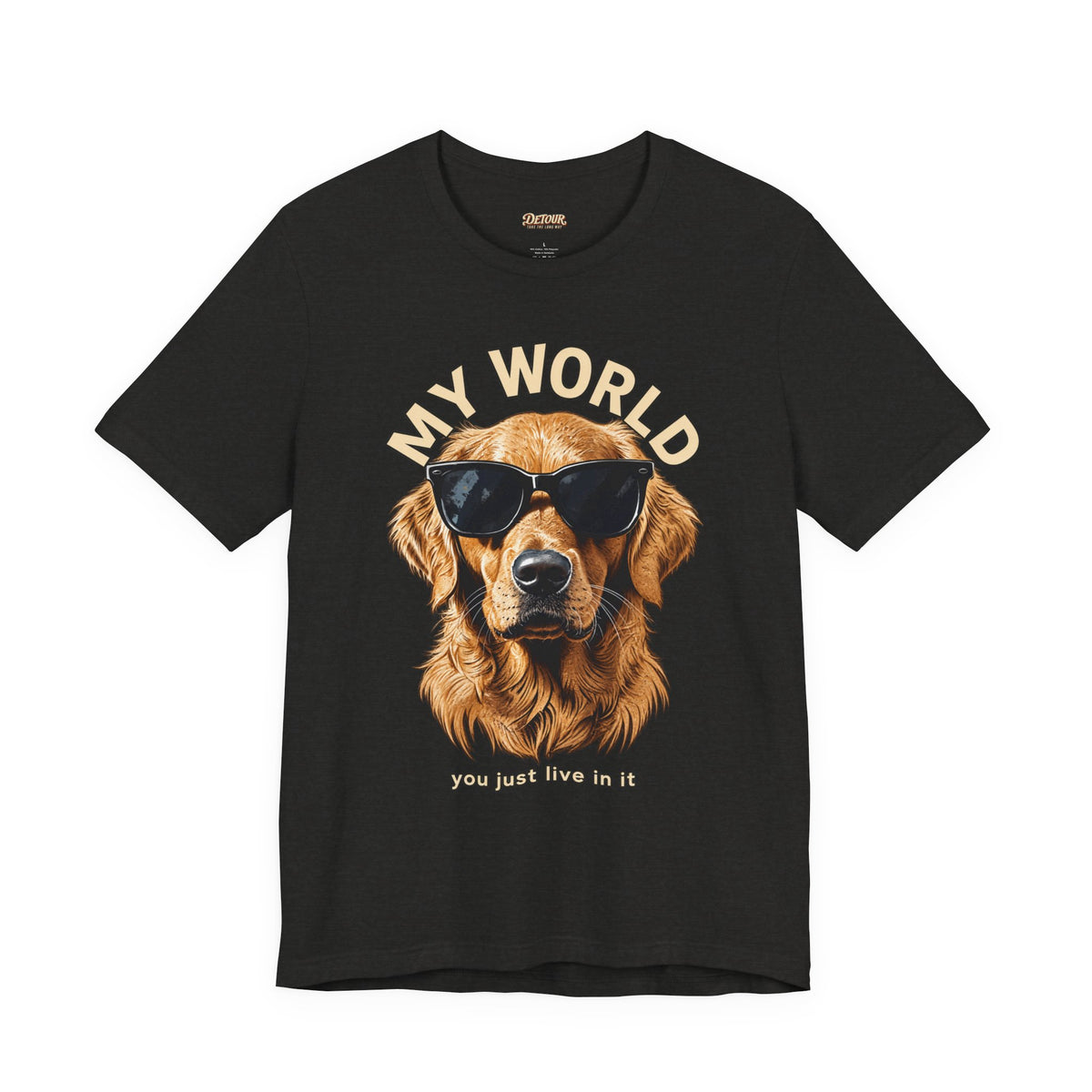 My World Golden Retriever Sunglasses T-Shirt