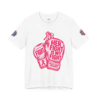 Breast Cancer Awareness Tee – “Her Fight Is My Fight” Boxing Gloves T-Shirt
