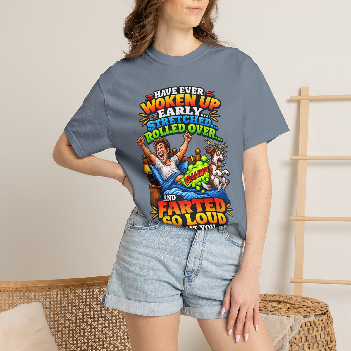 Funny Fart Joke T-Shirt — "Have Ever Woken Up...and Farted So Loud" Graphic Tee