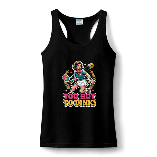Too Hot To Dink! Women's Pickleball Tank Top — Retro Cartoon Performance Racerback