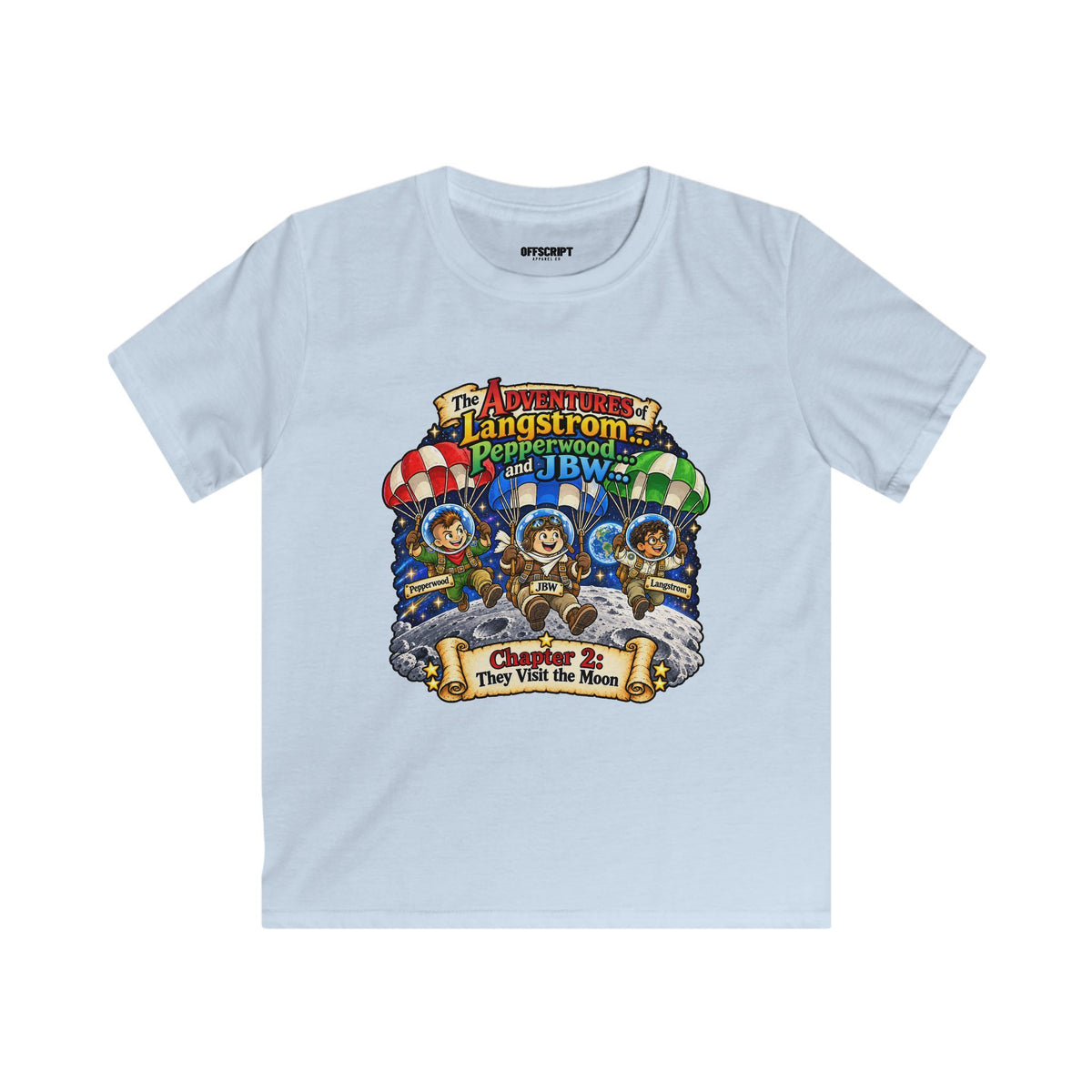 Kids Tee — The Adventures of Langstrom, Pepperwood & JBW: Chapter 2 "This Was The Moon"
