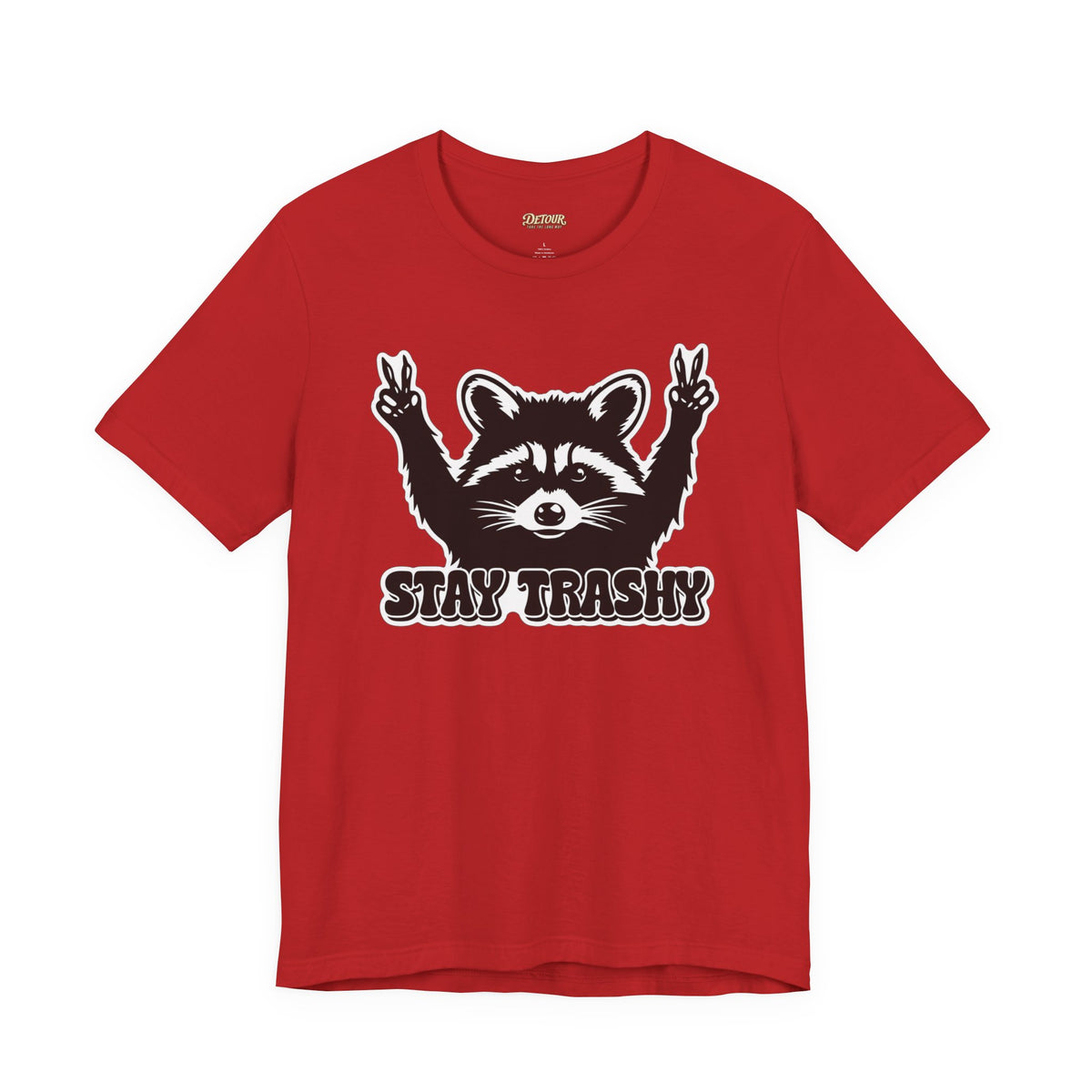 Stay Trashy Raccoon Graphic T-Shirt