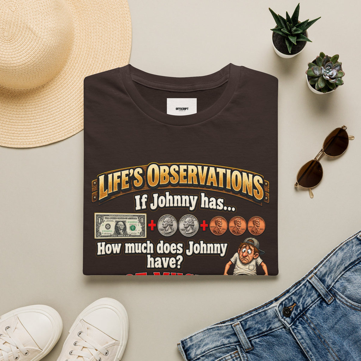 Life's Observations "If Johnny Has..." Graphic T-Shirt — Funny Money Puzzle Tee