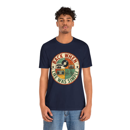 Back When Life Was Simple Vintage Retro T-Shirt