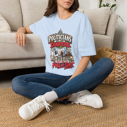 T-Shirt — 'Politicians Are Like Diapers' Funny Political Graphic Tee