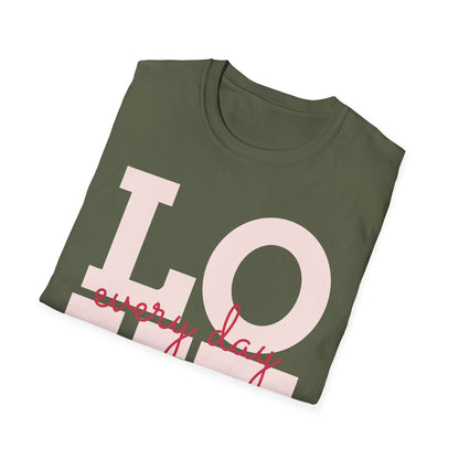 LOVE Every Day T-Shirt — Pink Script Graphic Tee