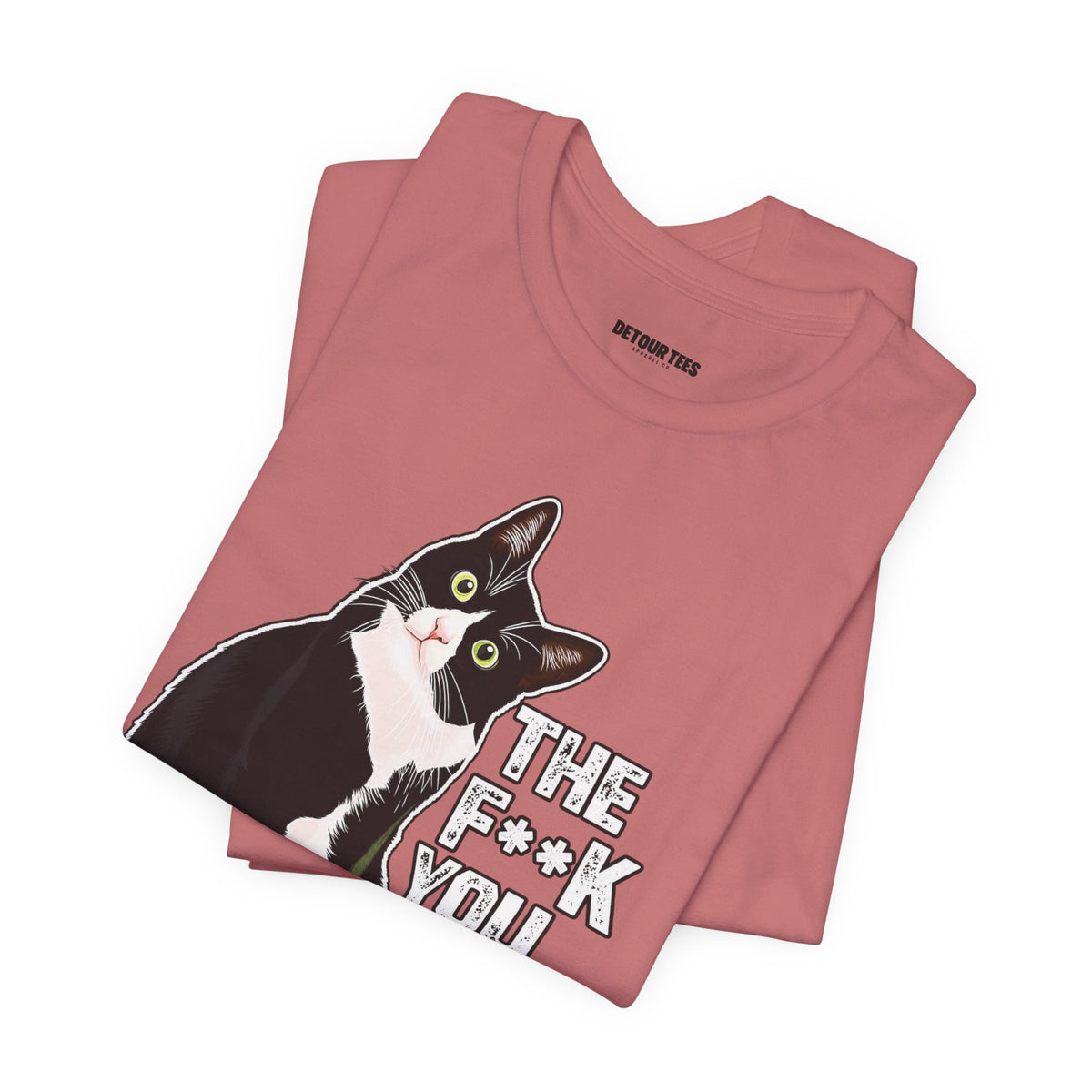 Tuxedo Cat Tee — "The F*ck You Lookin' At?" Graphic Shirt