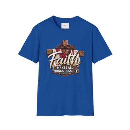 Faith Cross T‑Shirt — "Faith Makes All Things Possible" Christian Tee