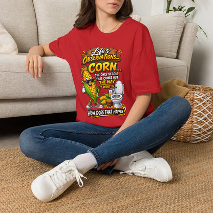 Life’s Observations: Corn Funny Graphic T-Shirt — 'Corn: The Only Veggie That Comes Out the Way'