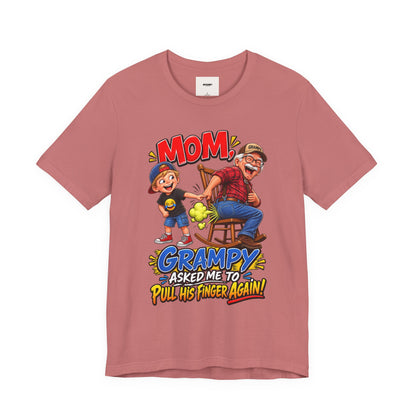 Grampy Asked Me To Pull His Finger Tee — Funny Grandpa & Kid Graphic T-Shirt