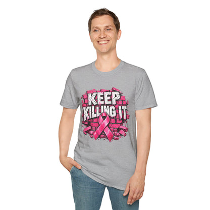 Keep Killing It pink ribbon T-Shirt | Breast Cancer Awareness, Motivational Graphic