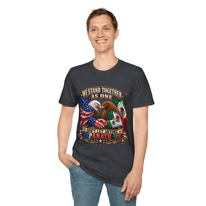 We Stand Together As One Eagle T-Shirt — USA & Mexico Unity Patriotic Tee