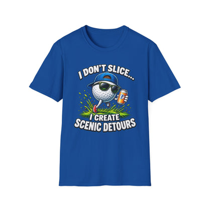 Golf T-Shirt — "I Don't Slice... I Create Scenic Detours" Funny Golfer Tee
