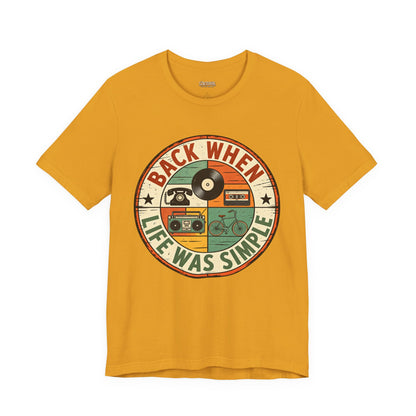 Back When Life Was Simple Vintage Retro T-Shirt