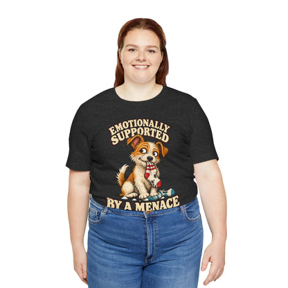 Emotionally Supported by a Menace Tee — Cute Puppy Graphic T‑Shirt