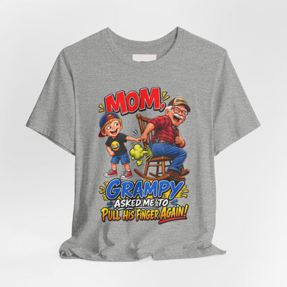 Grampy Asked Me To Pull His Finger Tee — Funny Grandpa & Kid Graphic T-Shirt